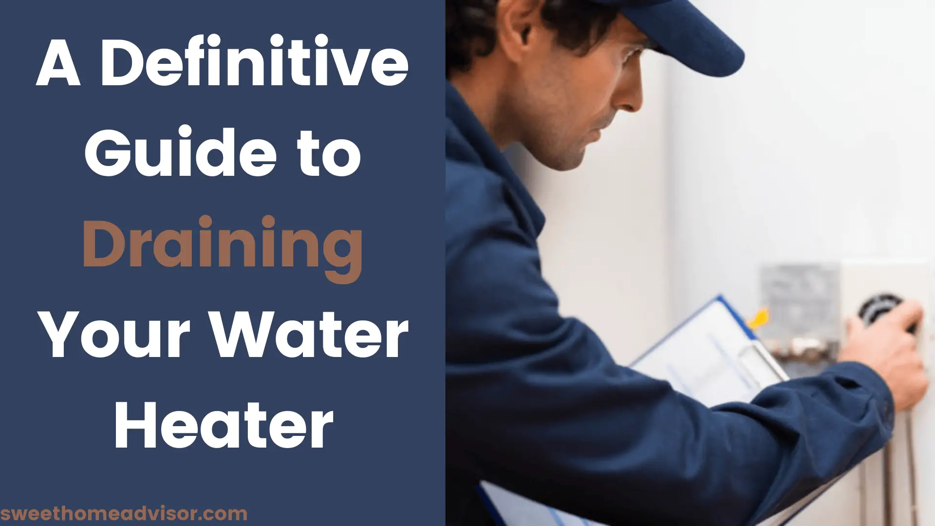 Guide to Draining Your Water Heater